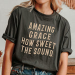 Amazing Grace How Sweet The Sound Christian Tee