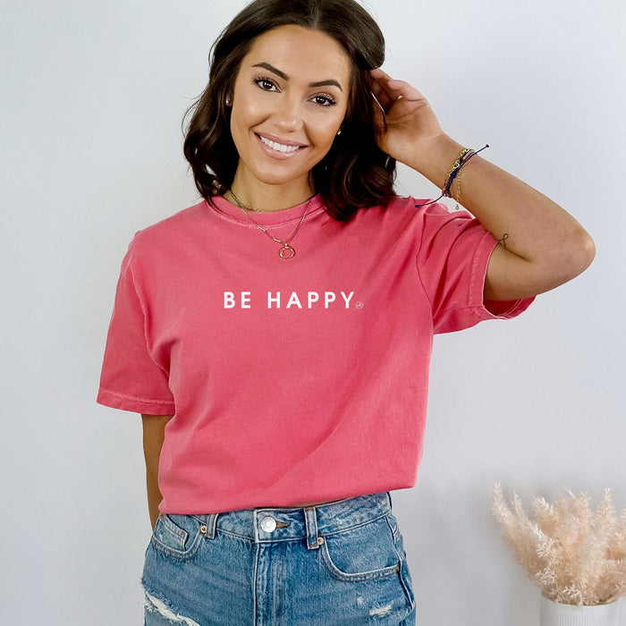 Be Happy Comfort Colors Graphic T-Shirt