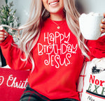 Happy Birthday Jesus Christmas Sweatshirt