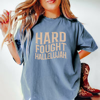 Hard Fought Hallelujah Christian Tee