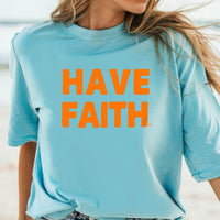 Have Faith Christian Tee