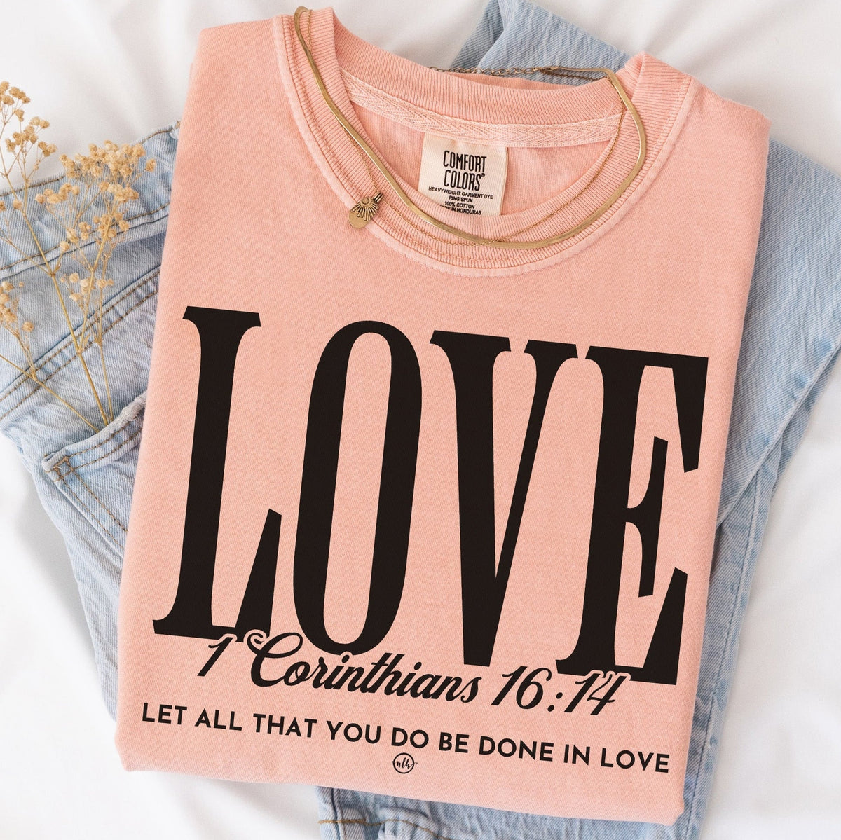 Love Scripture Christian Tee