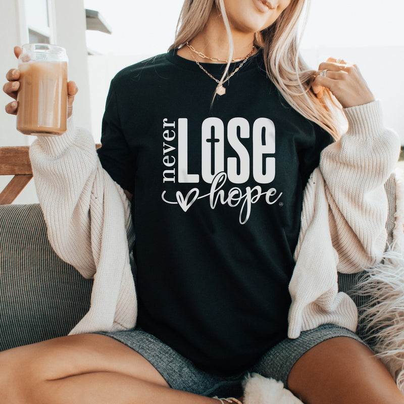 Never Lose Hope Heart Christian Tee