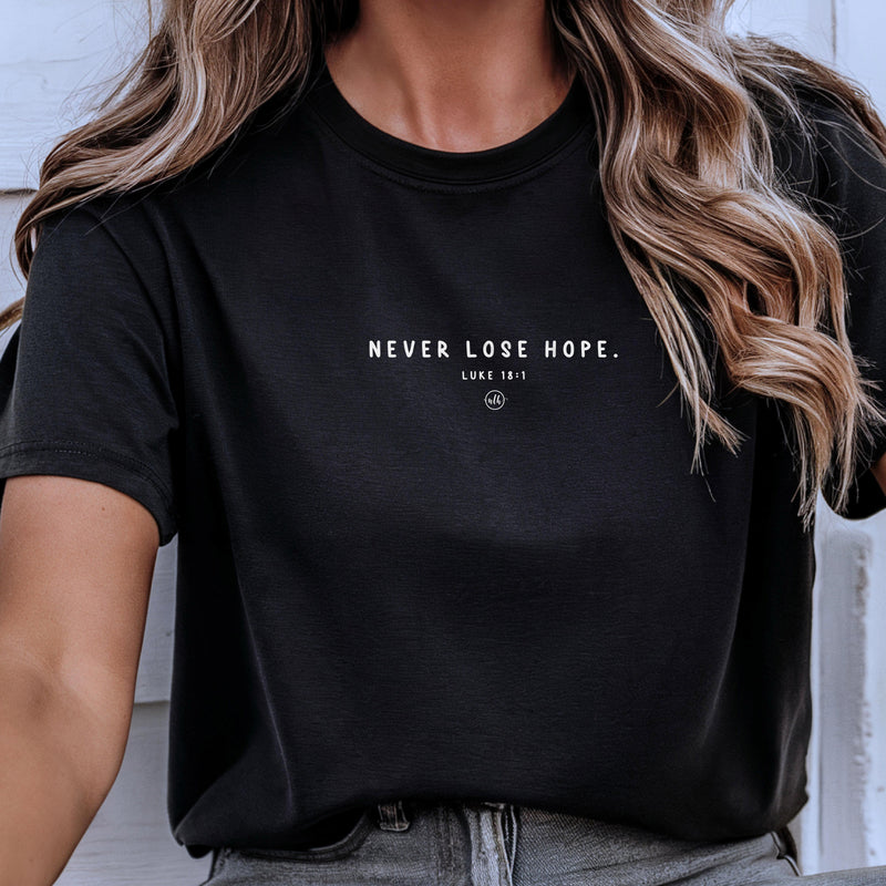 Never Lose Hope Christian Tee