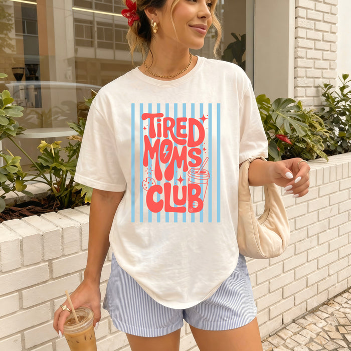Tired Moms Club Graphic Tee