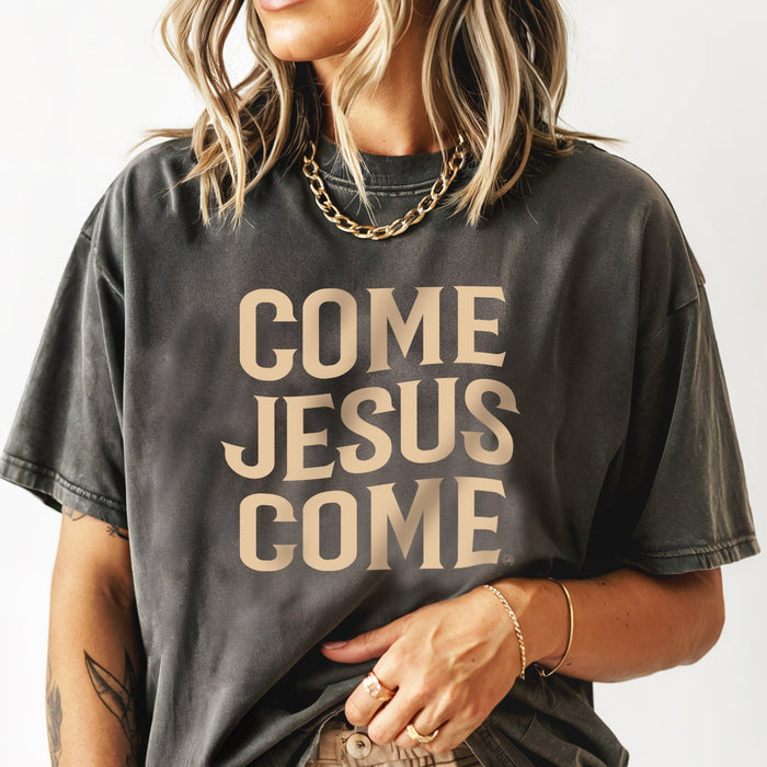 Come Jesus Come Christian Tee