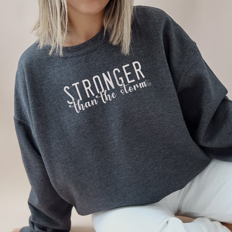 Stronger Than The Storm Sweatshirt