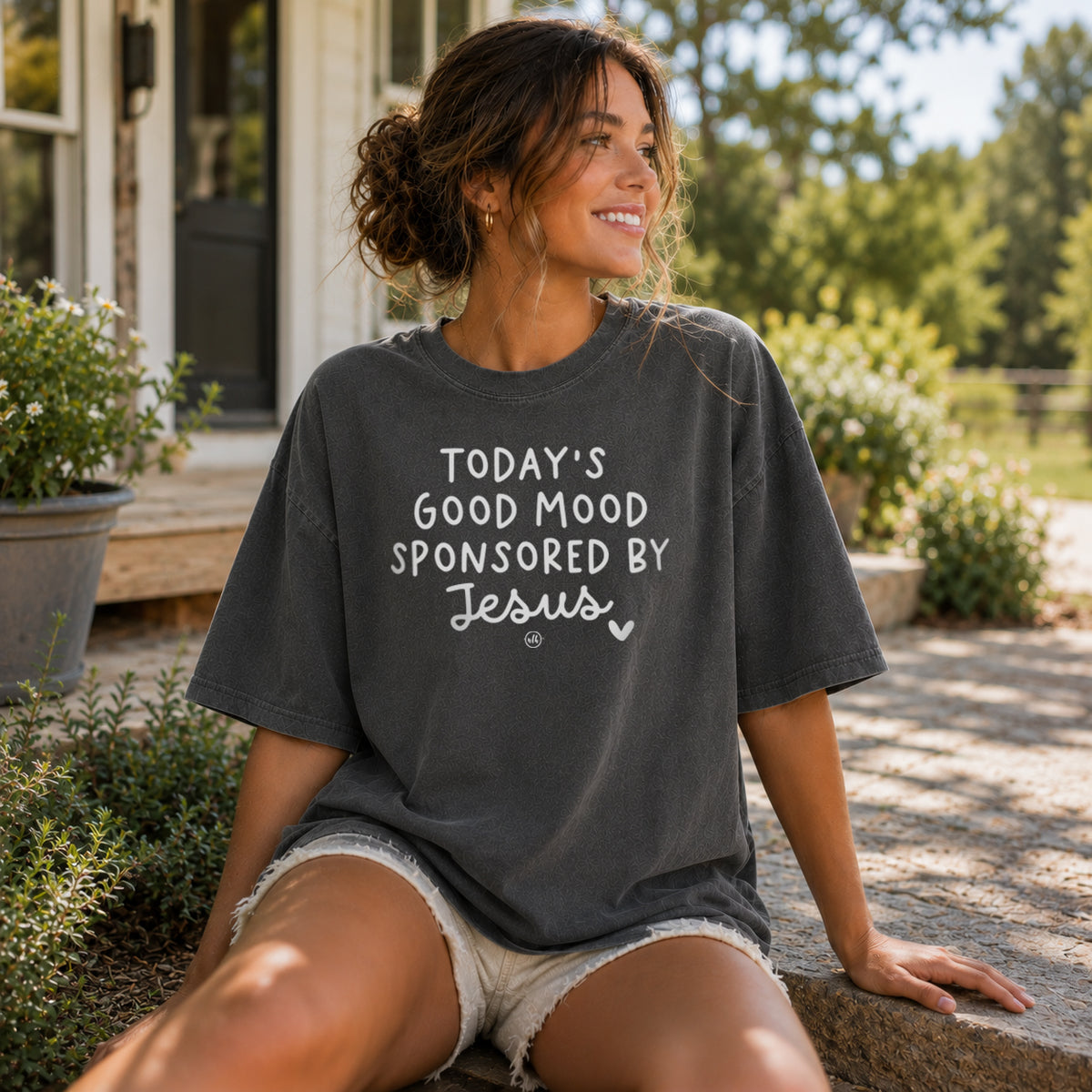 Today's Good Mood Sponsored By Jesus Christian Tee