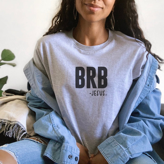 Last Chance -BRB Jesus Be Right Back Short Sleeve T-Shirt