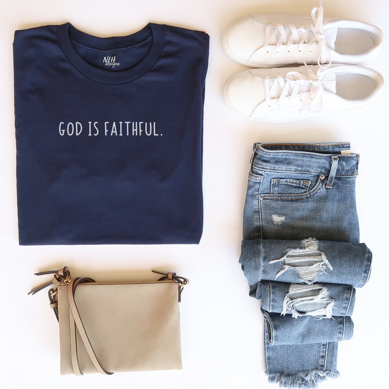 Last Chance- God Is Faithful Short Sleeve T-Shirt