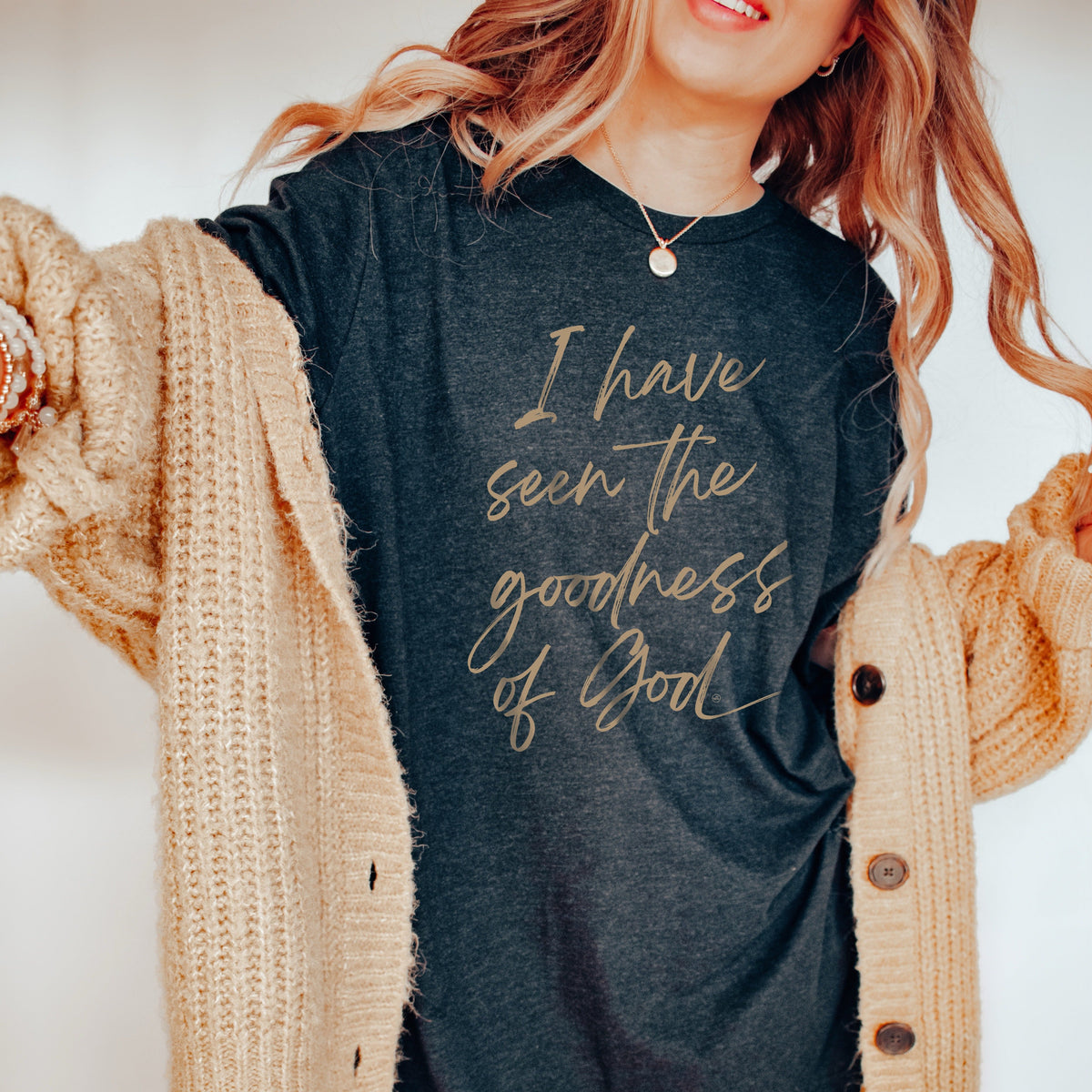 I have seen the goodness of God Christian T-Shirt