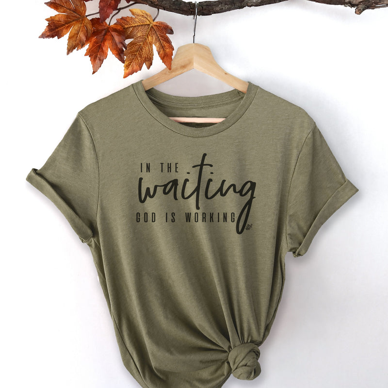 In The Waiting, God Is Working Short Sleeve T-Shirt