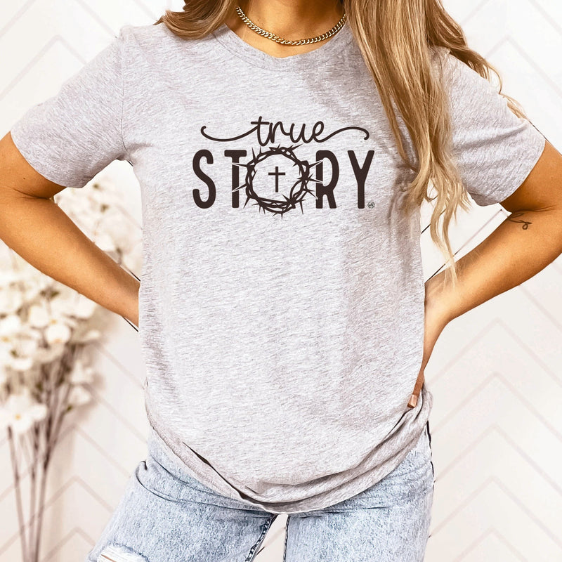 True Story Easter Christian Graphic Tee