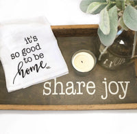 It’s good to be home Tea Towel