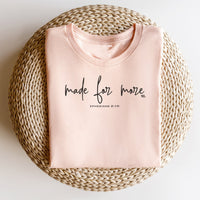 Made For More Short Sleeve T-Shirt